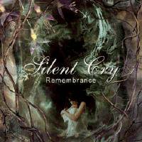 Silent Cry : Remembrance